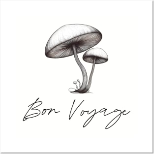 bon voyage, magic mushroom, shroom mushroom, mushroom psychedelic Posters and Art